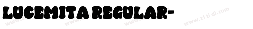 Lucemita Regular字体转换